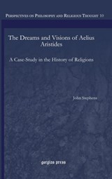 The Dreams and Visions of Aelius Aristides - John Stephens - 9781463202323