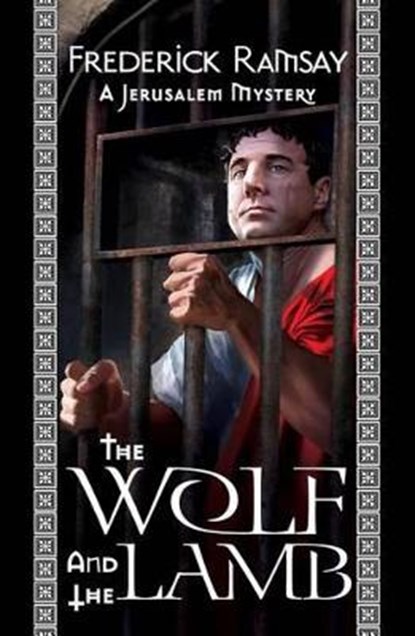 The Wolf and the Lamb, RAMSAY,  Frederick - Gebonden - 9781464203268