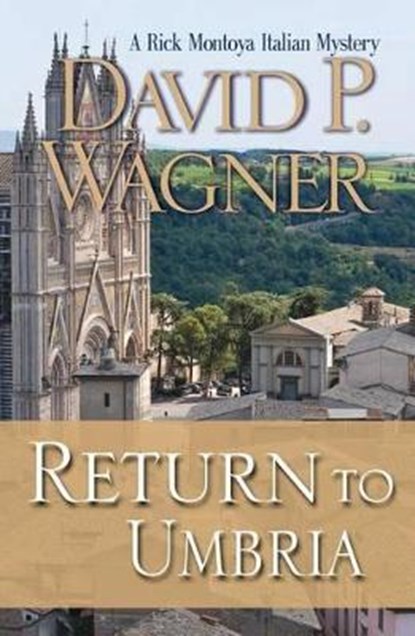 Return to Umbria, WAGNER,  David P. - Paperback - 9781464206108
