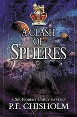 A Clash of Spheres - CHISHOLM,  P. F. - 9781464208287