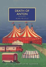 Death of Anton - MELVILLE,  Alan - 9781464208720