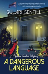DANGEROUS LANGUAGE - Sulari Gentill - 9781464212611
