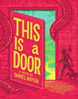 This Is a Door - Daniel Nayeri - 9781464246029