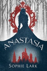 Anastasia (Collector's Edition) - Sophie Lark - 9781464248887