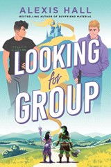 Looking for Group - Alexis Hall - 9781464265532