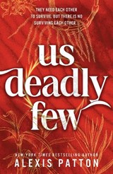 Us Deadly Few - Alexis Patton - 9781464281723
