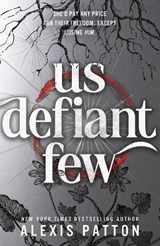 Us Defiant Few - Alexis Patton - 9781464281730