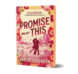 Promise Me This - Karla Sorensen - 9781464291937
