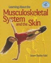 Learning about the Musculoskeletal System and the Skin