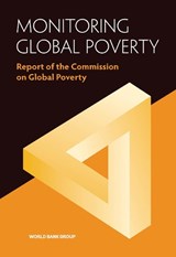 Monitoring global poverty - World Bank Group - 9781464809613