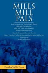 Mills Mill Pals - Pamela Chaffin Foster - 9781465395696