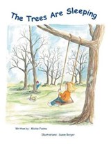 The Trees Are Sleeping - Mickie Fosina - 9781465397829