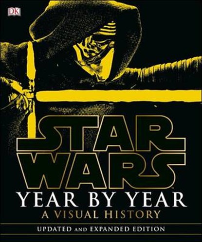 Star Wars Year by Year, WINDHAM,  Ryder ; Wallace, Daniel ; Hidalgo, Pablo - Gebonden - 9781465452580