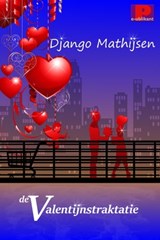 De Valentijnstraktatie - Django Mathijsen - 9781465715029