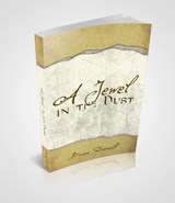 A Jewel in the Dust - Brian Darnell - 9781465728777