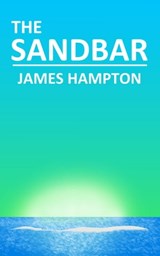 The Sandbar - James Hampton - 9781465888112