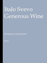 Generous Wine - Italo Svevo - 9781465977298