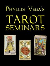 Phyllis Vega's Tarot Seminars - Phyllis Vega - 9781466089457