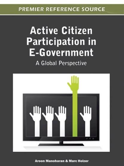 Active Citizen Participation in E-Government, MANOHARAN,  Aroon - Gebonden - 9781466601161
