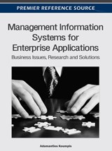 Management Information Systems for Enterprise Applications - KOUMPIS,  Adamantios - 9781466601642
