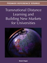 Transnational Distance Learning and Building New Markets for Universities -  - 9781466602069