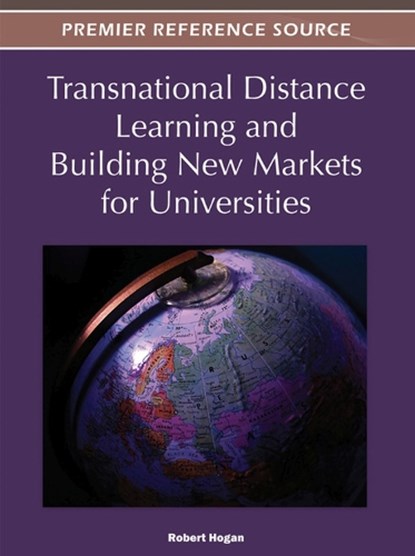 Transnational Distance Learning and Building New Markets for Universities, niet bekend - Gebonden - 9781466602069