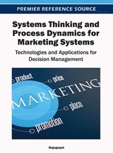 Systems Thinking and Process Dynamics for Marketing Systems - Rajagopal - 9781466609693