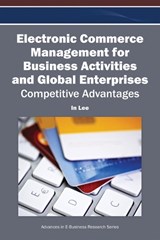 Electronic Commerce Management for Business Activities and Global Enterprises - Lee, in - 9781466618008