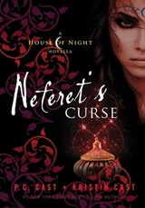 Neferet's Curse - P. C. Cast ; Kristin Cast - 9781466801905