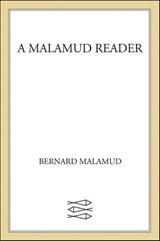 A Malamud Reader - Bernard Malamud - 9781466805897