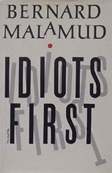 Idiots First - Bernard Malamud - 9781466805910