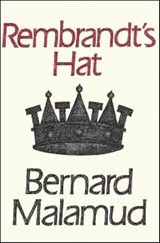 Rembrandt's Hat - Bernard Malamud - 9781466805934