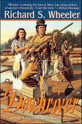 Downriver - Richard S. Wheeler - 9781466822986
