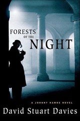 Forests of the Night - David Stuart Davies - 9781466841635