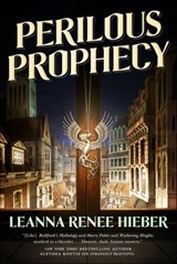 Perilous Prophecy - Leanna Renee Hieber - 9781466855885