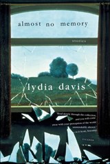 Almost No Memory - Lydia Davis - 9781466869240