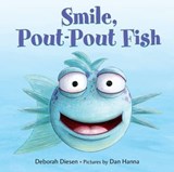 Smile, Pout-Pout Fish - Deborah Diesen - 9781466875975