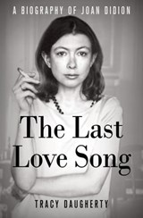 The Last Love Song - Tracy Daugherty - 9781466877405