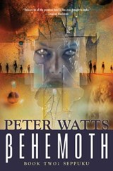 Behemoth: Seppuku - Peter Watts - 9781466881143