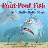 The Pout-Pout Fish and the Bully-Bully Shark - Deborah Diesen - 9781466897274