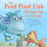 The Pout-Pout Fish Cleans Up the Ocean - Deborah Diesen - 9781466899377