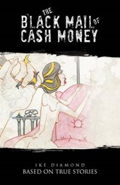 The Black Mail of Cash Money