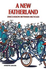 A New Fatherland - Joseph Adler - 9781466971141
