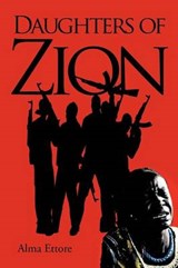 Daughters of Zion - Alma Ettore - 9781467007481