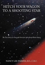 Hitch Your Wagon to a Shooting Star - NANCY Lee Parker M S C R C - 9781467041737
