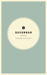 Wildsam Field Guides: Savannah - Taylor Bruce - 9781467199353