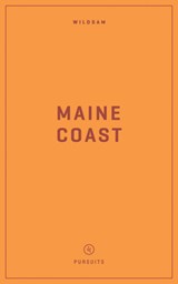 Wildsam Field Guides: Maine Coast - Taylor Bruce - 9781467199728