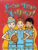 Game Time, Mallory! - FRIEDMAN,  Laurie B. - 9781467709231