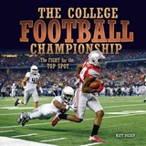 The College Football Championship - DOEDEN,  Matt - 9781467718974