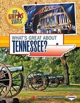 What's Great About Tennessee? - VANVOORST,  Jenny Fretland - 9781467733922